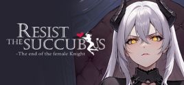 Resist the succubus—The end of the female Knight Requisiti di Sistema