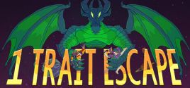 1 Trait Escape System Requirements