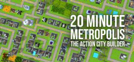 Требования 20 Minute Metropolis - The Action City Builder