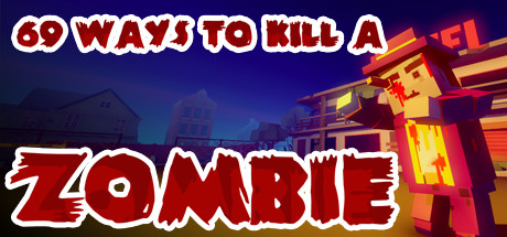 Preços do 69 Ways to Kill a Zombie