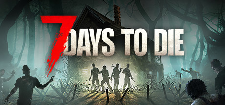 7 Days to Die - yêu cầu hệ thống