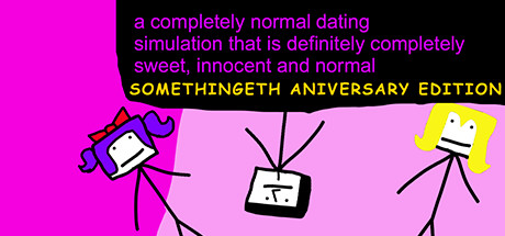 a completely normal dating simulation that is definitely completely sweet, innnocent and normal: SOMETHINGETH ANIVERSARY EDITION Sistem Gereksinimleri
