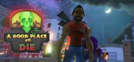 A Good Place To Die System Requirements