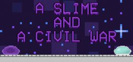 A Slime And A Civil War System Requirements