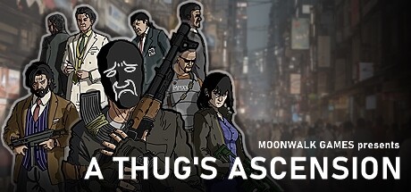 A Thug's Ascension系统需求