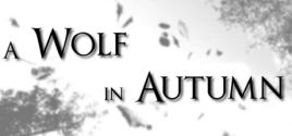 Preise für A Wolf in Autumn