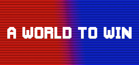 A World To Win System Requirements
