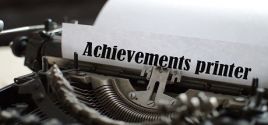 Achievements printer System Requirements