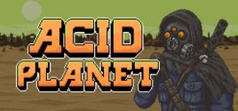 Acid Planet prices