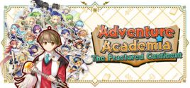 Adventure Academia: The Fractured Continent Systemanforderungen