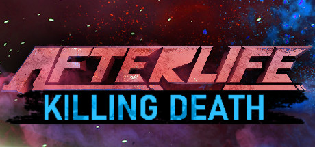 AFTERLIFE: KILLING DEATH 价格