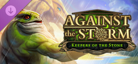 Against the Storm - Keepers of the Stone prices
