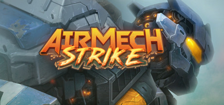 AirMech Strike系统需求