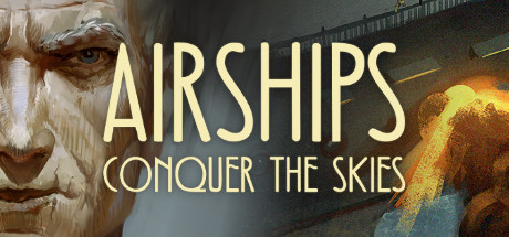 Configuration requise pour jouer à Airships: Conquer the Skies