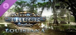 mức giá American Truck Simulator - Louisiana