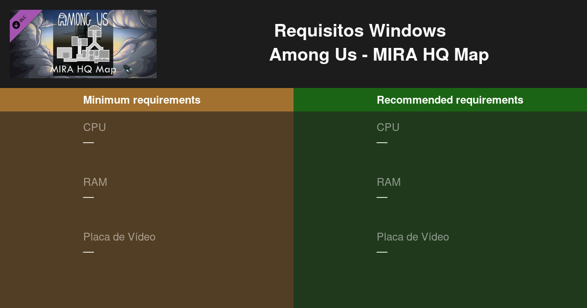 Among Us MIRA HQ Map Requisitos M Nimos E Recomendados 2025 Teste Among Us Mira Hq Map Requirements Windows Pt 