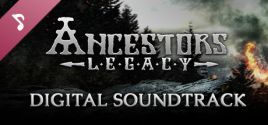 Prix pour Ancestors Legacy - Digital Soundtrack