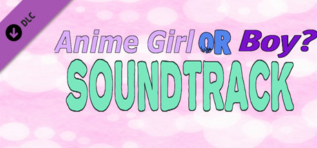 Anime Girl Or Boy? Soundtrack precios