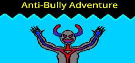 Anti-Bully Adventure系统需求