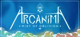 Arcanima: Mist of Oblivion - Prologue Systemanforderungen