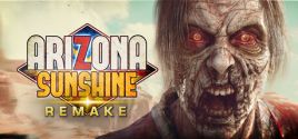 Arizona Sunshine® Remake価格 