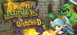 Preços do Arson and Plunder: Unleashed