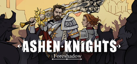 Ashen Knights: Foreshadow System Requirements