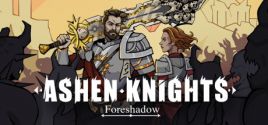 Ashen Knights: Foreshadow System Requirements