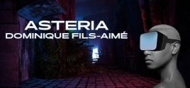 Configuration requise pour jouer à Asteria: Dominique Fils-Aimé