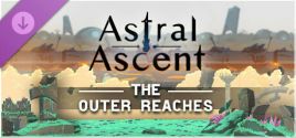 Astral Ascent - The Outer Reaches 价格