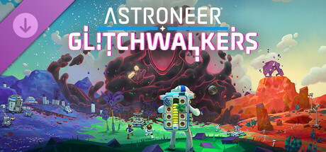 Prix pour ASTRONEER: Glitchwalkers