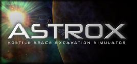 Astrox: Hostile Space Excavation ceny