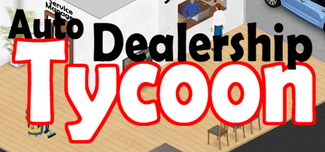 Configuration requise pour jouer à Auto Dealership Tycoon