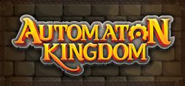 Configuration requise pour jouer à Automaton Kingdom