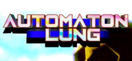 Configuration requise pour jouer à Automaton Lung