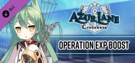 Azur Lane Crosswave - Operation EXP Boost prices