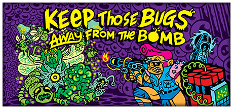Keep Those Bugs Away From the Bomb Systemanforderungen