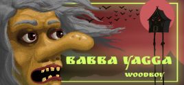 Требования Babba Yagga: Woodboy