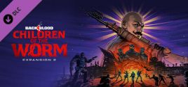 Prezzi di Back 4 Blood - Expansion 2: Children of the Worm