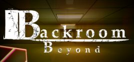 Backroom Beyond系统需求