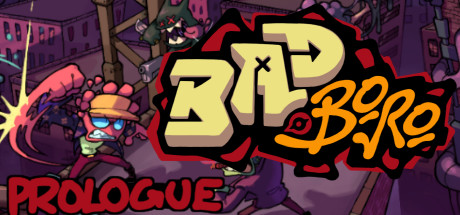 Bad Boro: Prologue系统需求