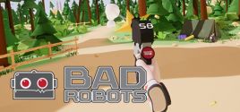 BadRobots VR System Requirements