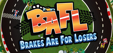 BAFL - Brakes Are For Losers - yêu cầu hệ thống