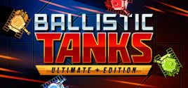 Ballistic Tanks - yêu cầu hệ thống