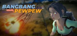 BangBang PewPew System Requirements