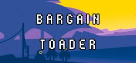Bargain Toader System Requirements