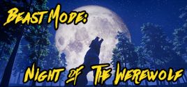 Prix pour Beast Mode: Night of the Werewolf