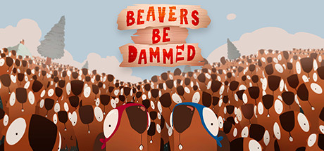 Требования Beavers Be Dammed