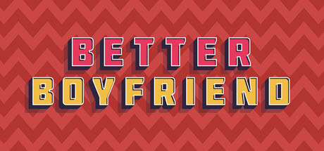 mức giá Better Boyfriend