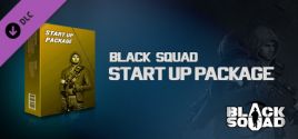 Preços do Black Squad - START UP PACKAGE